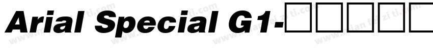 Arial Special G1字体转换